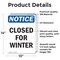 Signmission Closed For Winter, 10 in W x Rectangle, Vinyl Decal OS-2PACK-NS-D-1014-V-10678 - alternate 4